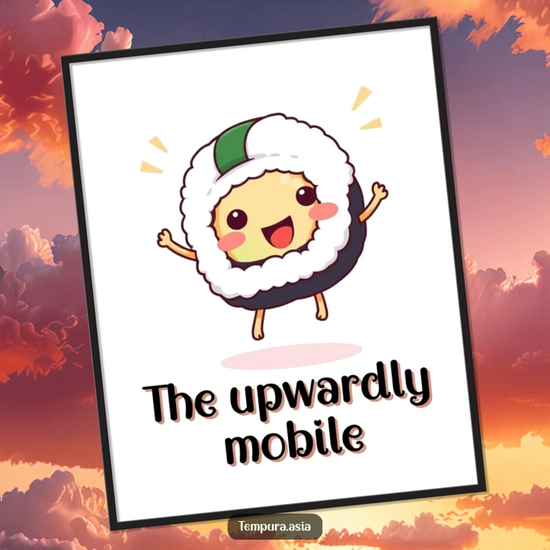 Funny sushi poster featuring a gleeful sushi piece doing a joyful hop, adding humor and Japanese flair to wall decor.